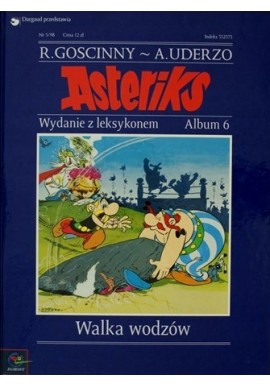 Asteriks Walka Wodzów Wydanie z leksykonem Album 6 Rene Goscinny, Albert Uderzo