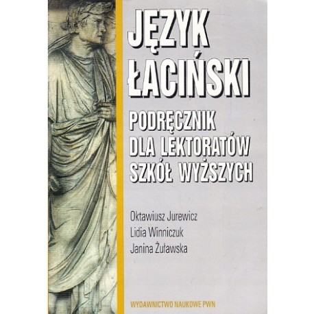 Język Łaciński Podręcznik dla Lektoratów Szkół Wyższych Jurewicz, Winniczuk, Żuławska