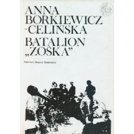 Batalion "Zośka" Anna Borkiewicz-Celińska