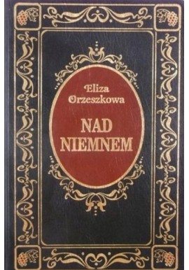 Nad Niemnem Eliza Orzeszkowa seria Ex Libris