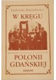 W kręgu Polonii gdańskiej Gabriela Danielewicz