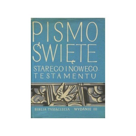 Pismo Święte Starego i Nowego Testamentu Zespół Biblistów Polskich opracowanie