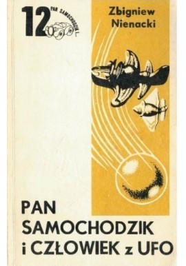 Pan Samochodzik i człowiek z UFO Zbigniew Nienacki