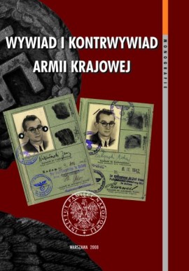 Wywiad i kontrwywiad Armii Krajowej Władysław Bułhak (red.)