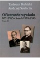 Oficerowie wywiadu WP i PSZ w latach 1939-1945 Tom II Tadeusz Dubicki, Andrzej Suchcitz