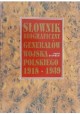 Słownik biograficzny generałów Wojska Polskiego 1918-1939 Piotr Stawecki