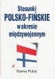 Stosunki polsko-fińskie w okresie międzywojennym Raimo Pullat
