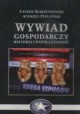 Wywiad gospodarczy Historia i współczesność Leszek Korzeniowski, Andrzej Pepłoński