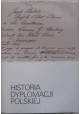 Historia dyplomacji polskiej Tom I Połowa Xw.-1572