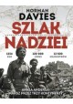 Szlak nadziei Armia Andersa Marsz przez trzy kontynenty Norman Davies