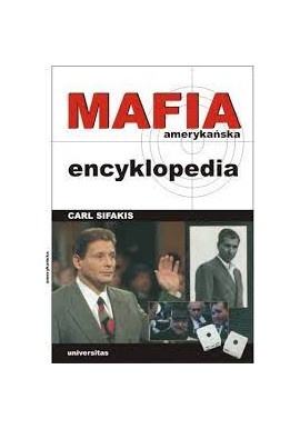 Mafia amerykańska encyklopedia Carl Sifakis
