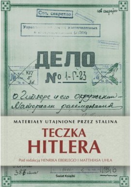 Teczka Hitlera Henrik Eberleg, Matthias Uhl (red.)