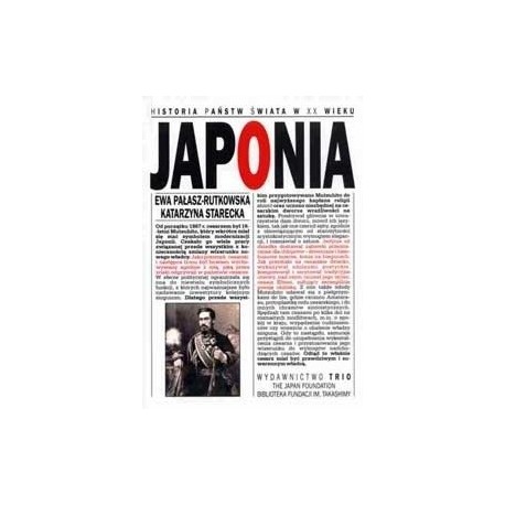 Japonia Ewa Pałasz-Rutkowska, Katarzyna Starecka Seria Historia Państw Świata w XX wieku