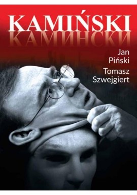 Kamiński Jan Piński, Tomasz Szwejgiert