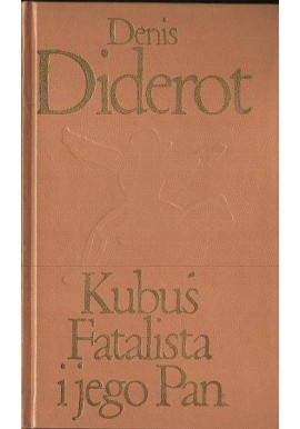 Kubuś Fatalista i jego Pan Denis Diderot