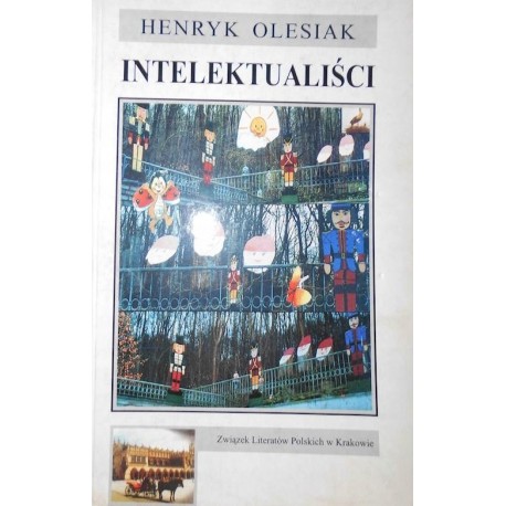 Intelektualiści Henryk Olesiak