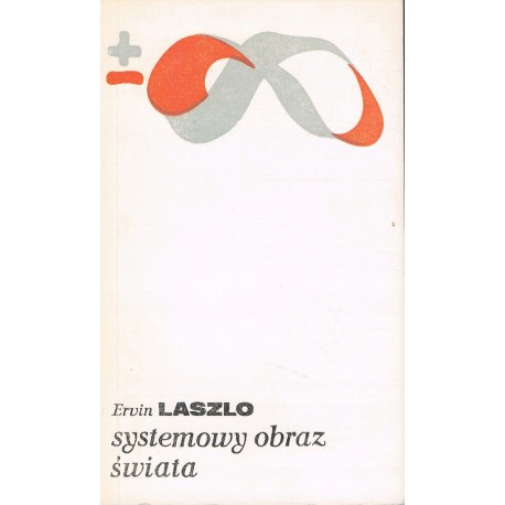 Systemowy obraz świata Ervin Laszlo Seria Biblioteka Myśli Współczesnej