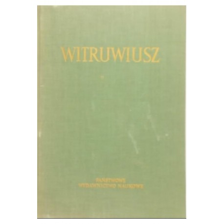 O Architekturze ksiąg dziesięć Witruwiusz