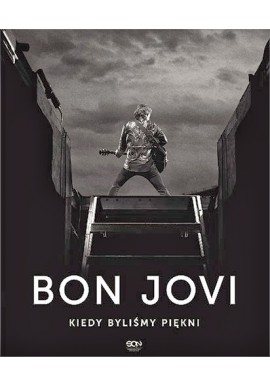 Kiedy byliśmy piękni Bon Jovi Rozmowy z Philem Griffinem