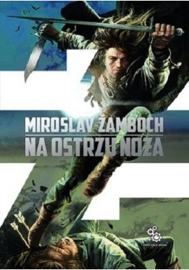 Na ostrzu noża Miroslav Zamboch