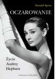 Oczarowanie. Życie Audrey Hepburn Donald Spoto