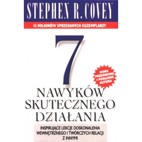 7 nawyków skutecznego działania Stephen R. Covey