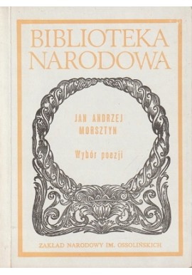 Jan Andrzej Morsztyn Wybór Poezji seria BN