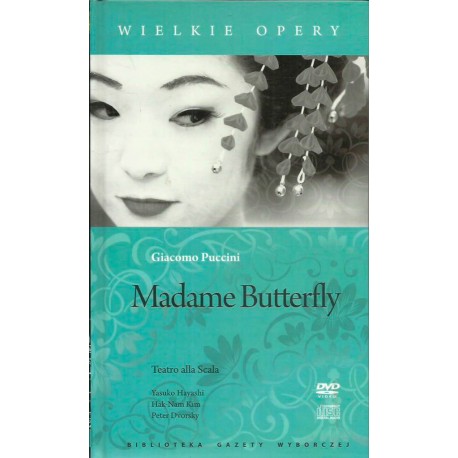 Madame Butterfly Giacomo Puccini Seria Wielkie Opery (+ 2 DVD)