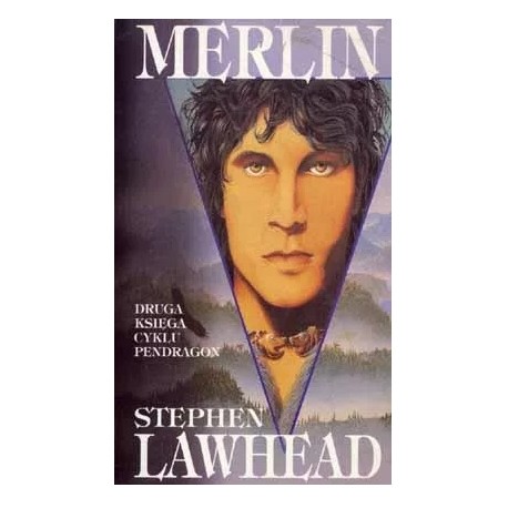 Merlin księga II cyklu "Pendragon" Stephen Lawhead