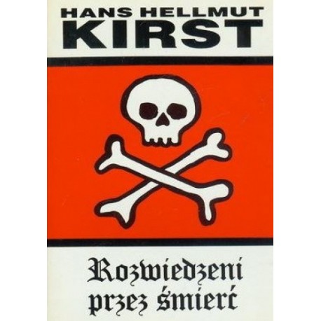 Rozwiedzeni przez śmierć Hans Hellmut Kirst
