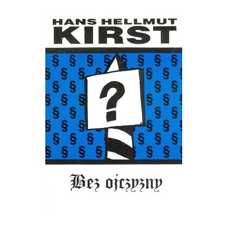 Bez ojczyzny Hans Hellmut Kirst