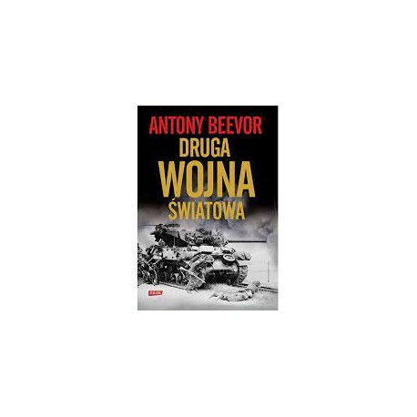 Druga wojna światowa Antony Beevor