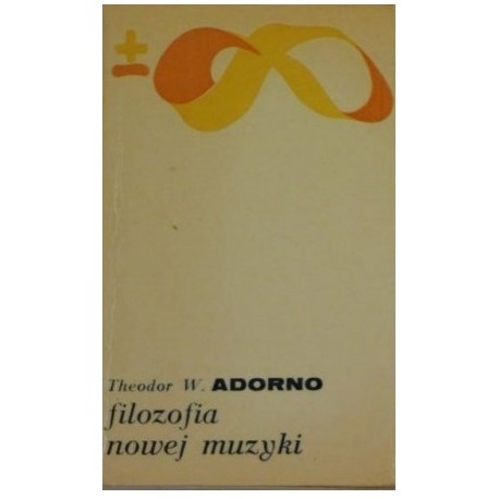 Filozofia nowej muzyki Theodor W. Adorno