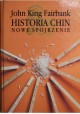 Historia Chin Nowe spojrzenie John King Fairbank