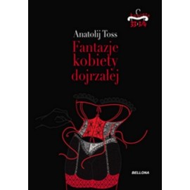 Fantazje kobiety dojrzałej Anatolij Toss