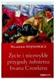 Życie i niezwykłe przygody żołnierza Iwana Czonkina Władimir Wojnowicz