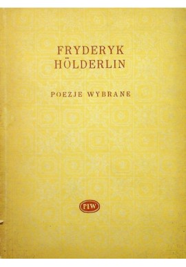 Poezje wybrane Fryderyk Holderlin