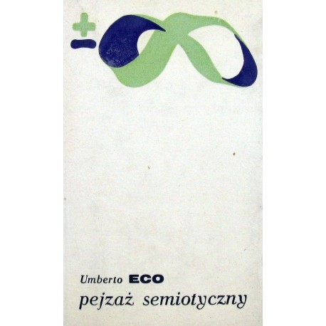 Pejzaż semiotyczny Umberto Eco Seria Biblioteka Myśli Współczesnej