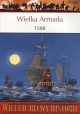 Wielka Armada 1588 Angus Konstam Seria Wielkie Bitwy Historii nr 5 + DVD