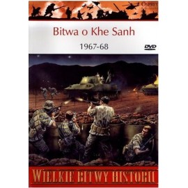 Bitwa o Khe Sanh 1967-68 Gordon L. Rottman Seria Wielkie Bitwy Historii nr 10 + DVD