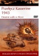 Przełęcz Kasserine 1943 Ostatnie walki w Afryce Steven J. Zaloga Seria Wielkie Bitwy II Wojny Światowej tom 20 + DVD