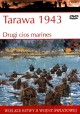 Tarawa 1943 Drugi cios marines Derrick Wright Seria Wielkie Bitwy II Wojny Światowej tom 22 + DVD