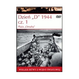Dzień "D" 1944 cz. 1 Plaża "Omaha" Steven J. Zaloga Seria Wielkie Bitwy II Wojny Światowej tom 26 + DVD