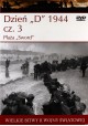 Dzień "D" 1944 cz. 3 Plaża "Sword" Ken Ford Seria Wielkie Bitwy II Wojny Światowej tom 28 + DVD