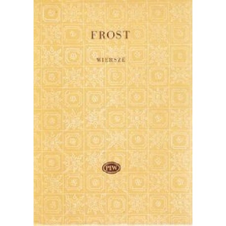 Wiersze Robert Frost Seria Biblioteka Poetów