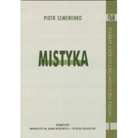 Mistyka Pisarze Mistyczno-Ascetyczni Polski Piotr Semenenko