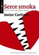Serce smoka Miłość w czasie wojny Korei z Japonią Javier Cortines
