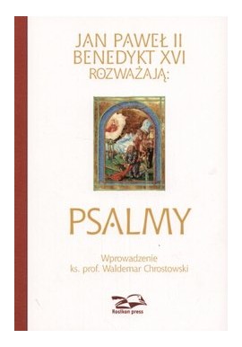 Psalmy Jan Paweł II, Benedykt XVI rozważają