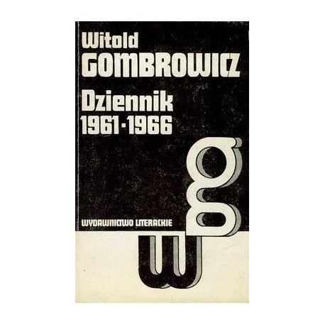 Dziennik 1961-1966 Witold Gombrowicz