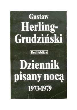 Dziennik pisany nocą 1973-1979 Gustaw Herling-Grudziński
